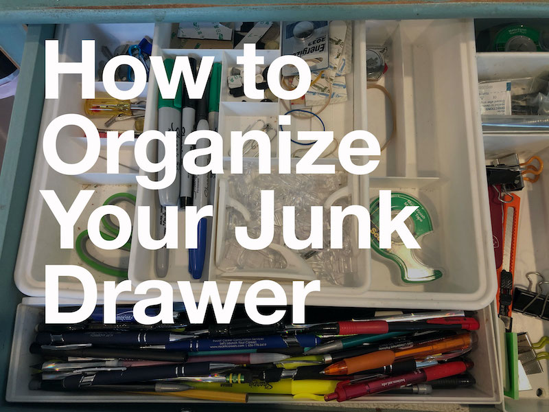 How to Organize Your Junk Drawer – Video